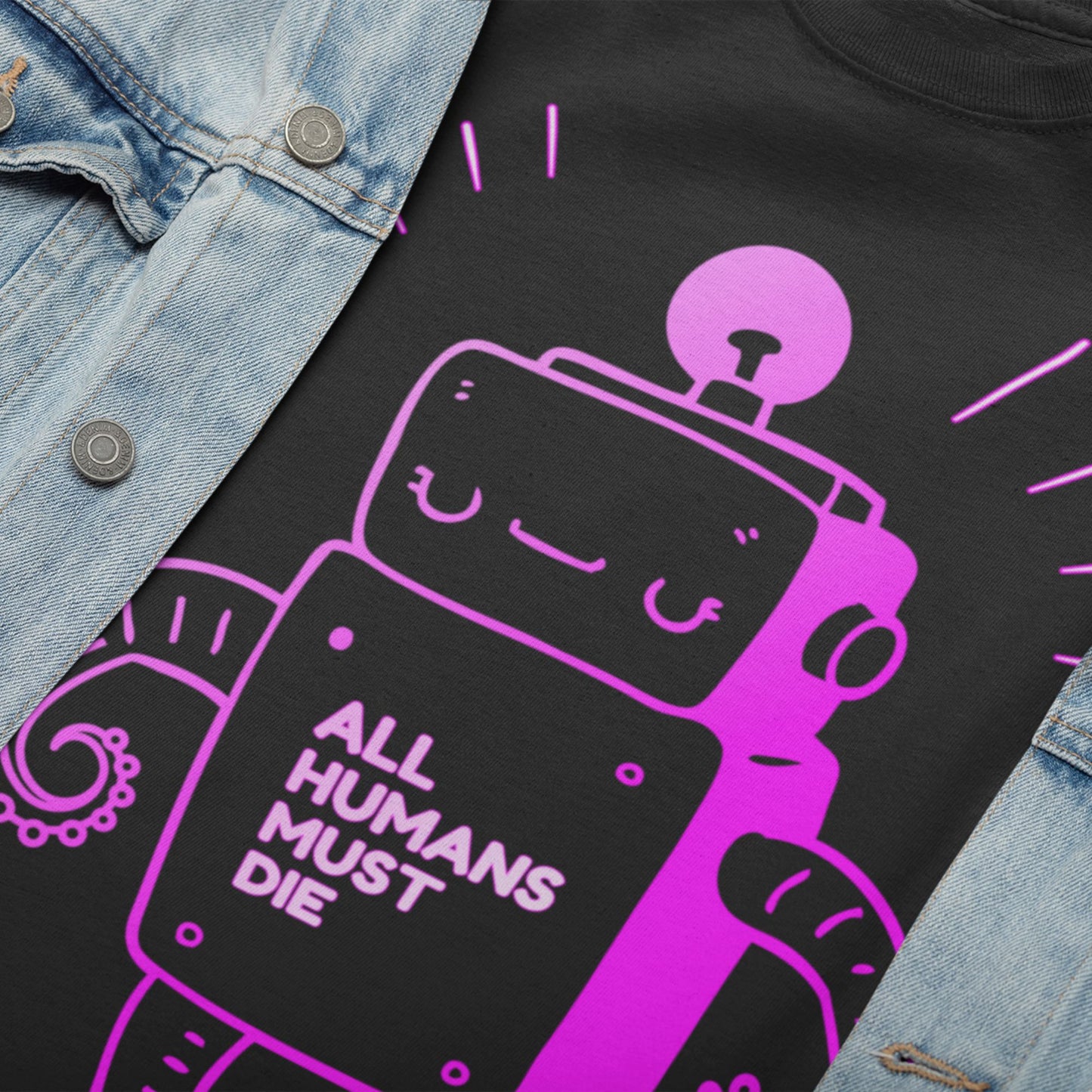 All Humans Must Die Robot T-Shirt (Unisex)