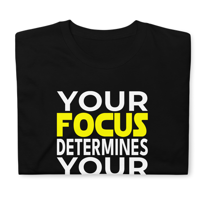 Focus and Reality T-Shirt (Unisex)